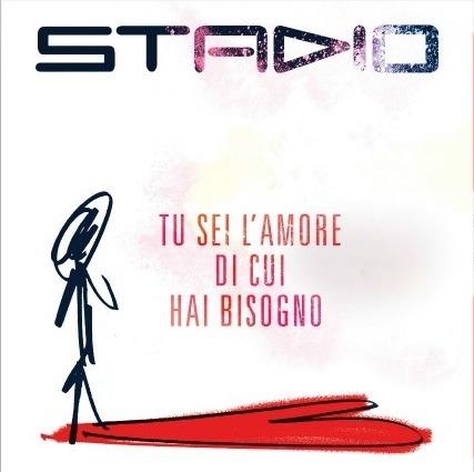 Tu sei l'amore di cui hai bisogno - Vinile 7'' di Stadio