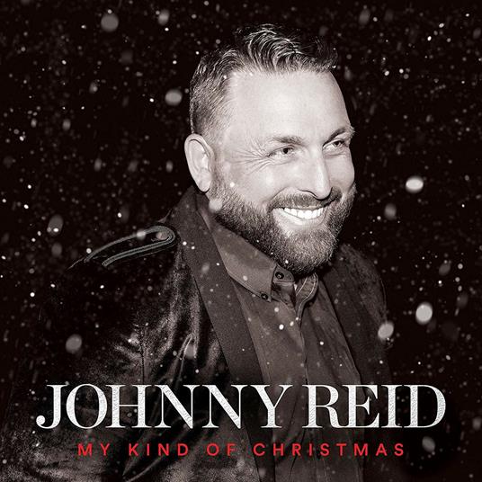 My Kind Of Christmas - CD Audio di Johnny Reid