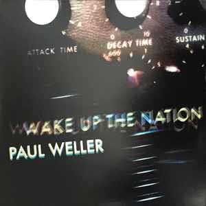 Wake Up The Nation - Vinile LP di Paul Weller