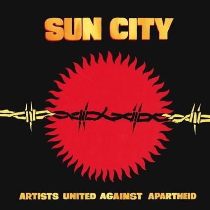 Sun City - CD Audio di Artists United Against Apartheid