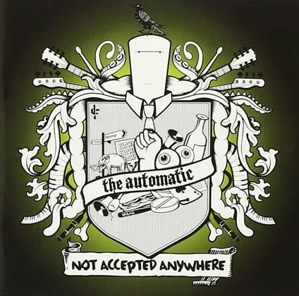 Not Accepted Anywhere - CD Audio di Automatic