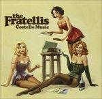 Costello Music - CD Audio di Fratellis
