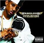 From Nothin' to Somethin' - CD Audio di Fabolous