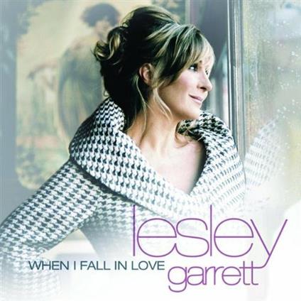 When I Fall In Love - CD Audio di Lesley Garrett