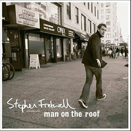 Man On The Roof - CD Audio di Stephen Fretwell