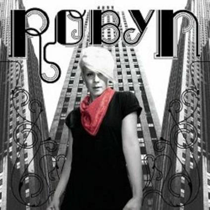 Robyn - CD Audio di Robyn