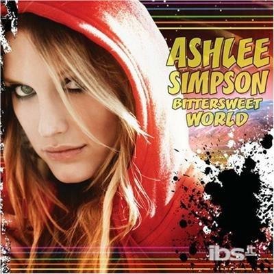 Bittersweet World - CD Audio di Ashlee Simpson