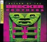 Return of the Brecker Brothers - CD Audio di Brecker Brothers
