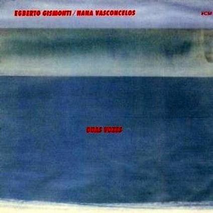 Duas Vozes (Touchstones) - CD Audio di Egberto Gismonti