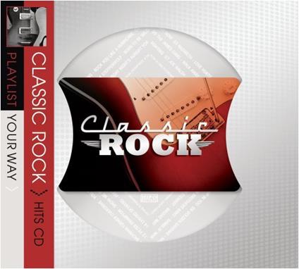 Classic Rock Playlist Your Way - CD Audio