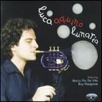 Lunaria - CD Audio di Luca Aquino