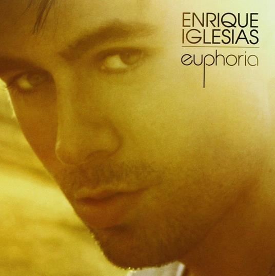 Euphoria - CD Audio di Enrique Iglesias