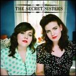 The Secret Sisters - CD Audio di Secret Sisters