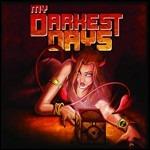 My Darkest Days - CD Audio di My Darkest Days