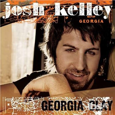 Georgia Clay - CD Audio di Josh Kelley