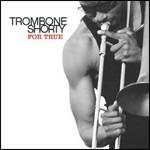 For True - CD Audio di Trombone Shorty