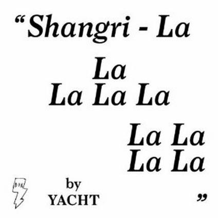 Shangri-La - CD Audio di Yacht