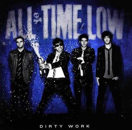 Dirty Work - CD Audio di All Time Low