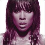 Here I Am - CD Audio di Kelly Rowland