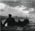 Kula Kulluk Yakisir Mi - CD Audio di Kayhan Kalhor,Erdal Erzincan