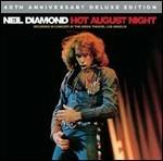 Hot August Night (40th Anniversary Edition Deluxe Edition) - CD Audio di Neil Diamond