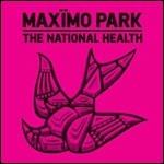 The National Heath (Special Edition) - CD Audio di Maximo Park