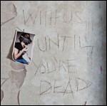 With Us Until You'Re Dead - CD Audio di Archive