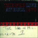 Live at Hull 1970 - CD Audio di Who