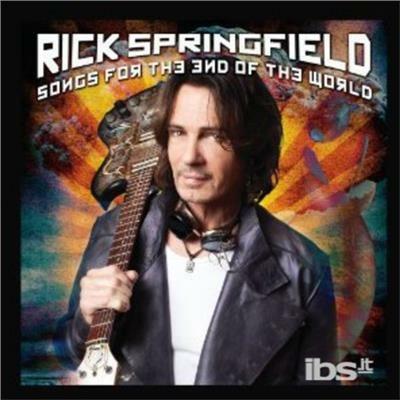 Songs for the End of - CD Audio di Rick Springfield