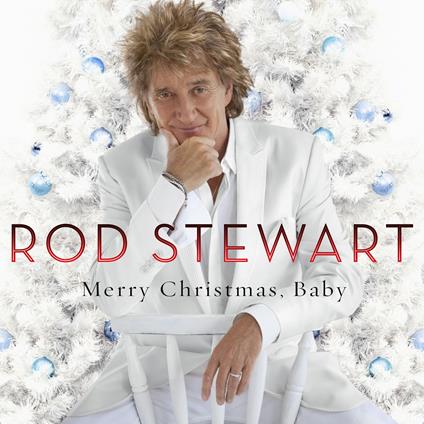 Merry Christmas, Baby - CD Audio di Rod Stewart