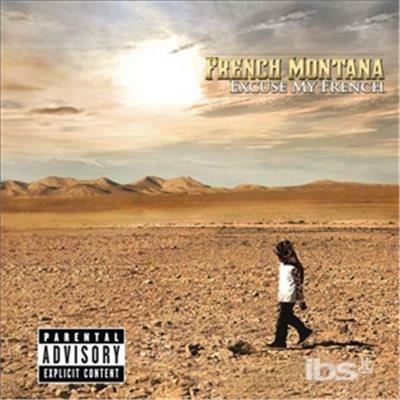 Excuse My French (Deluxe) - CD Audio di French Montana