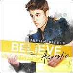 Believe Acoustic - CD Audio di Justin Bieber