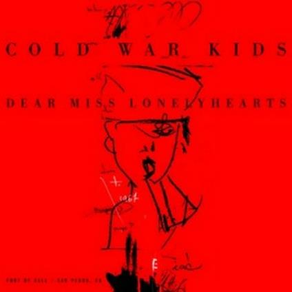 Dear Miss Lonelyhearts - Vinile LP di Cold War Kids