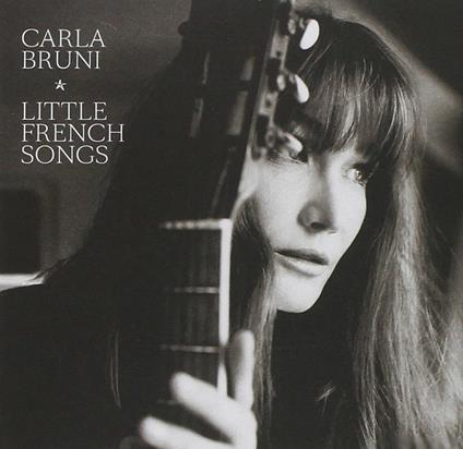 Little French Songs - CD Audio di Carla Bruni