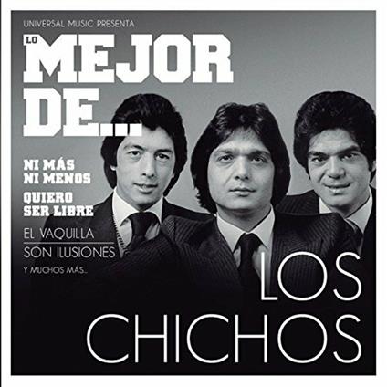 Lo mejor de - CD Audio di Los Chichos