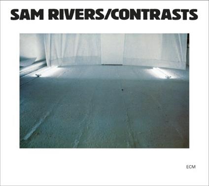 Contrasts - CD Audio di Sam Rivers