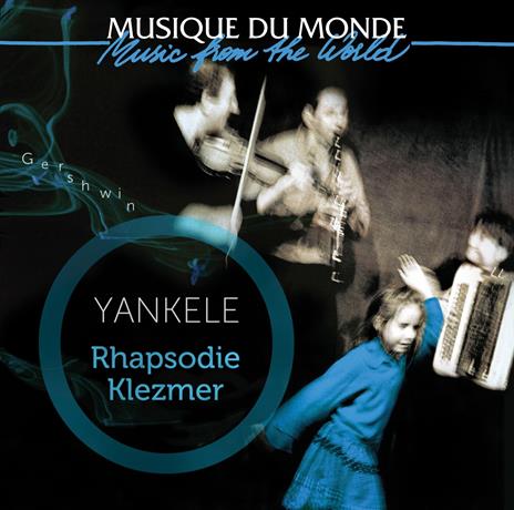 Rhapsodie Klezmer - CD Audio di Yankele