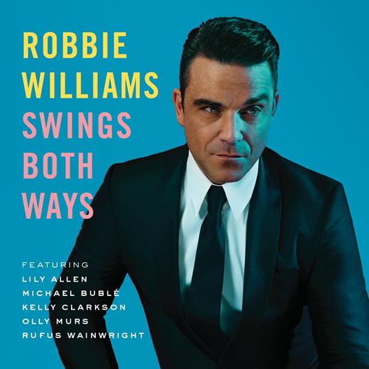 Swings Both Ways - CD Audio di Robbie Williams
