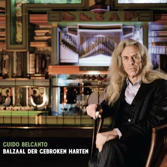 Balzaal Der Gegroken Harten - CD Audio di Guido Belcanto