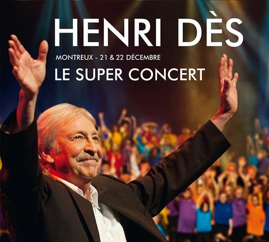 Le super concert - CD Audio di Henri Dès