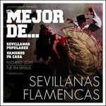 Lo Mejor De Sevillanas - CD Audio