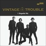 1 Hopeful Rd. - CD Audio di Vintage Trouble