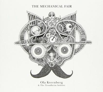 Mechanical Fair - CD Audio di Ola Kvernberg