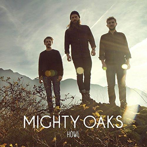 Howl - CD Audio di Mighty Oaks