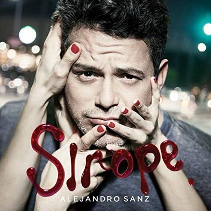 Sirope - CD Audio di Alejandro Sanz