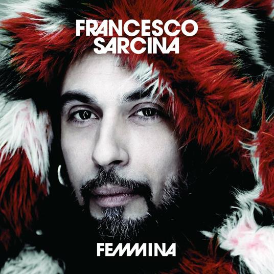 Femmina - CD Audio di Francesco Sarcina