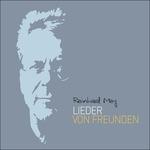 Lieder Von Freunden - CD Audio di Reinhard Mey