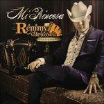 Mi Princesa - CD Audio di Remmy Valenzuela