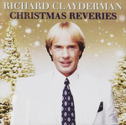 Christmas Reveries - CD Audio di Richard Clayderman