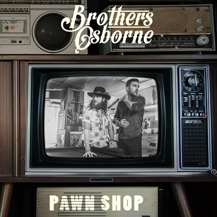 Pawn Shop - Vinile LP di Brothers Osborne